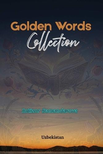 Golden Words Collection: (Anthology)