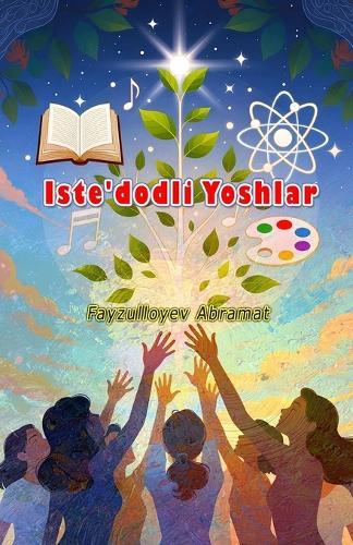 Iste'dodli Yoshlar: (Talented Youth, Anthology)