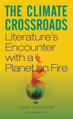 The Climate Crossroads: Literature’s Encounter with a Planet on Fire