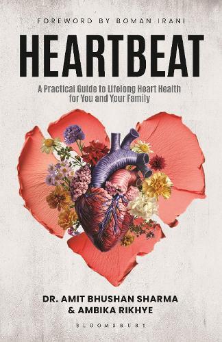 Heartbeat: A Practical Guide to Lifelong heart health for you and your family