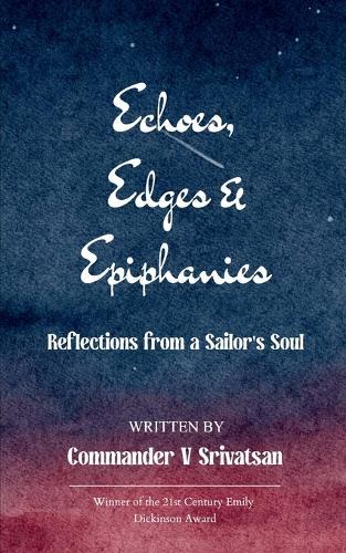 Echoes, Edges & Epiphanies (Edition1st)