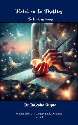 Hold on to Fireflies (Edition1st)