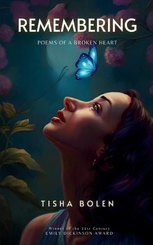 Remembering-Poems of a broken heart