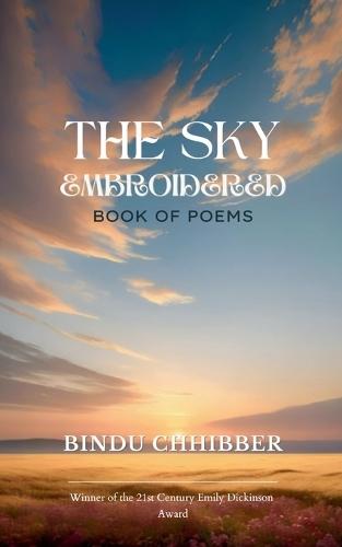 The Sky Embroidered  (Edition1st)