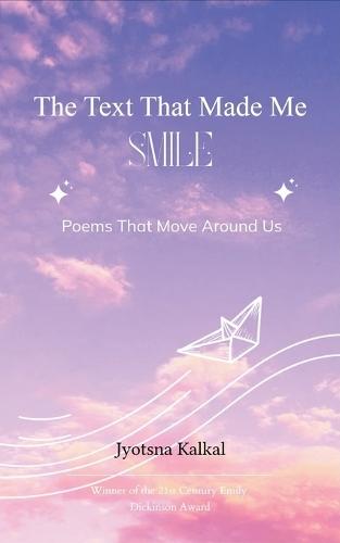 The text that made me smile-Poems that move around us