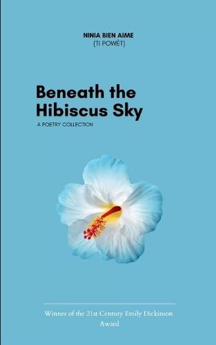 Beneath the Hibiscus Sky (Edition1st)