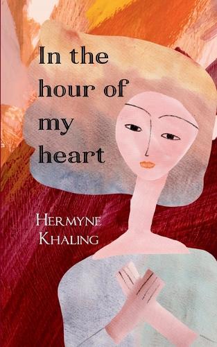In the hour of my heart (Edition1st)