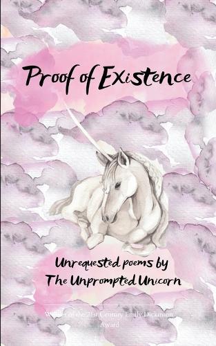 Proof of Existence -A collection of unrequested poems