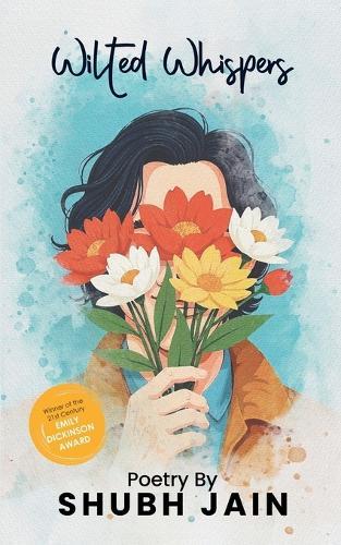 Wilted Whispers (Edition1st)