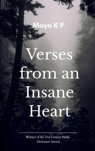 Verses from an Insane Heart... (Edition1st)