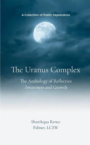 The Uranus Complex (Edition1st)