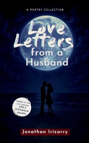Love Letters from a Husband (Edition1st)