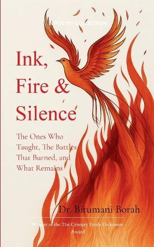 Ink, Fire & Silence (Edition1st)