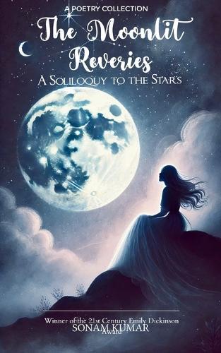 THE MOONLIT REVERIES  (Edition1st)