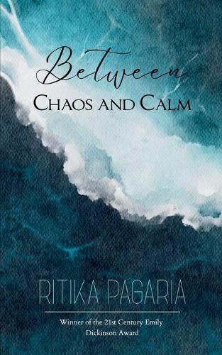 Between Chaos and Calm (Edition1st)
