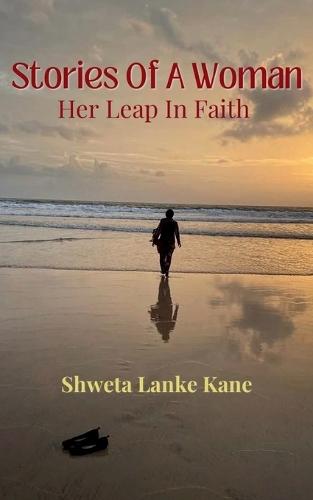 Stories Of A Woman-Her Leap In Faith