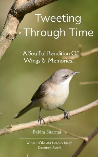 "" Tweeting Through Time""-Soulful serenade of wings and memories...