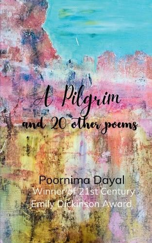 A Pilgrim-and 20 other poems