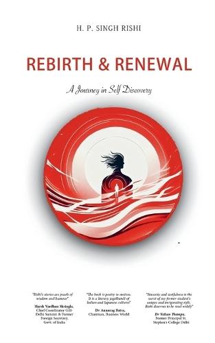 Rebirth and Renewal :  a journey in Self Discovery
