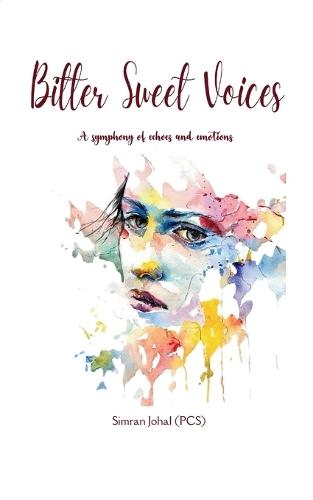 BITTER SWEET VOICES-A Symphony of Echoes and Emotions