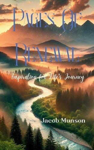 Pages of Renewal-Inspiration for Life's Journey