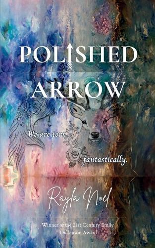 POLISHED ARROW-We are torn, fantastically.