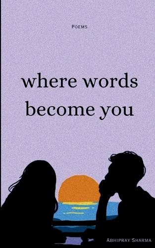 Where Words Become You