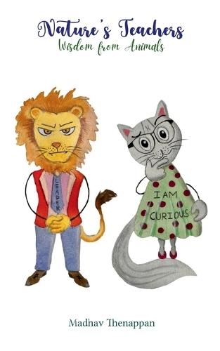 Nature's Teachers-Wisdom from Animals