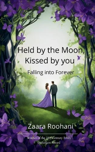 Held by the Moon, Kissed by You-Falling into Forever