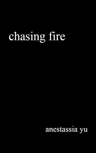 Chasing Fire