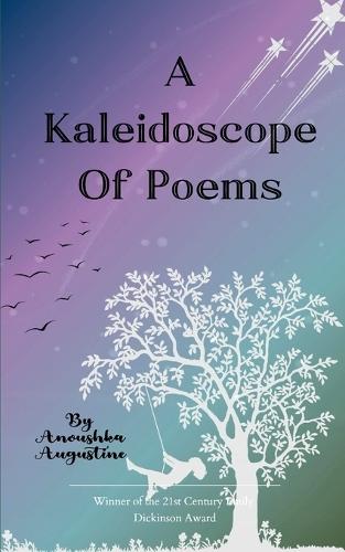 A Kaleidoscope of Poems-Myriad of thoughts coming to life