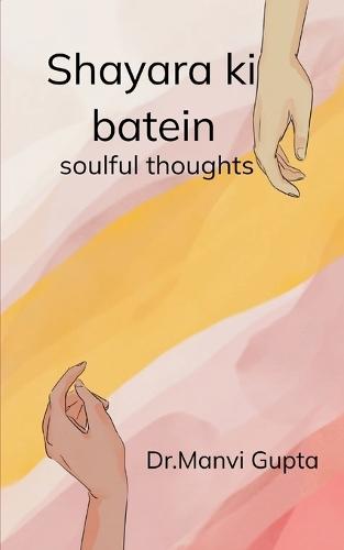 Shayara ki batein-Soulful thoughts