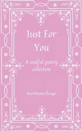Just for you-A soulful poetry collection