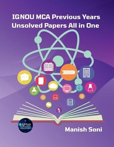 IGNOU MCA Previous Years Unsolved Papers All In One  (EditionFirst)