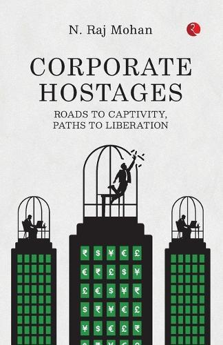 Corporate Hostages