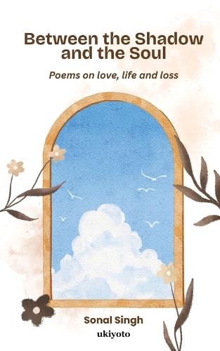 Between the shadow and the soul (Edition1)