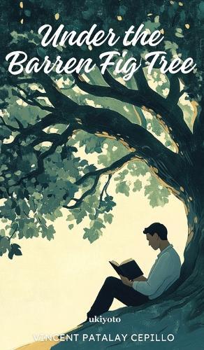 Under the Barren Fig Tree (Edition2)