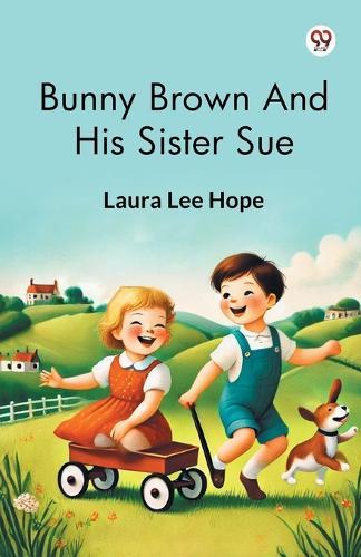 Bunny Brown And His Sister Sue (Edition1)