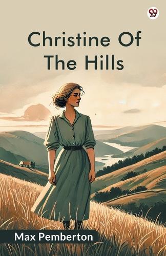 Christine Of The Hills (Edition1)