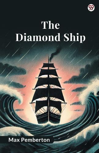 The Diamond Ship (Edition1)