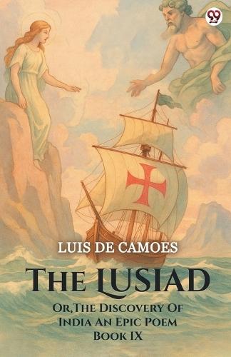 The LusiadOr The Discovery Of India An Epic Poem Book V (Edition1)