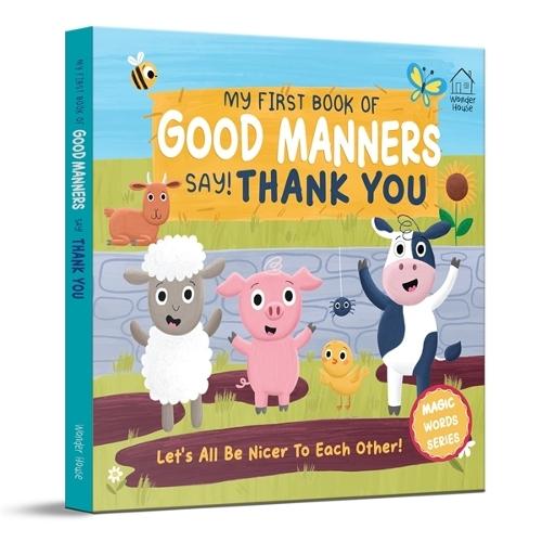 My first book of Good Manners - say! Thank you