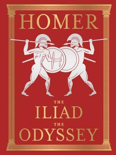 The Iliad and The Odyssey (Luxury Edition)