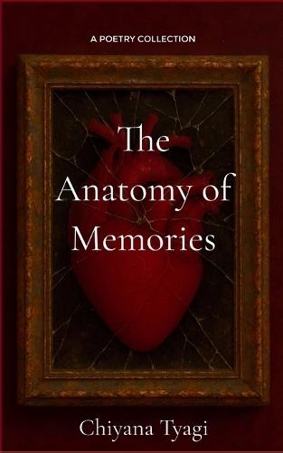 The Anatomy of Memories  (Edition1st)
