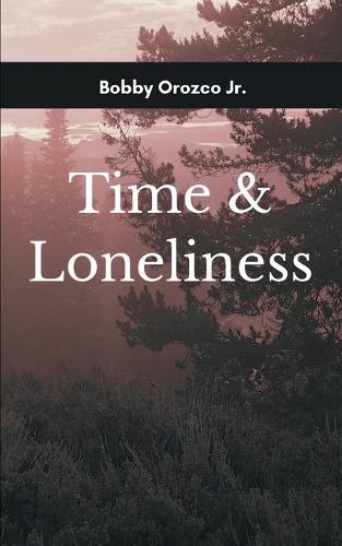 Time & Loneliness (Edition1st)
