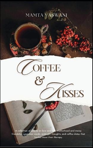 Coffee and Kisses  (Edition1st)