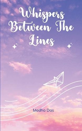 Whispers Between the Lines (Edition1st)