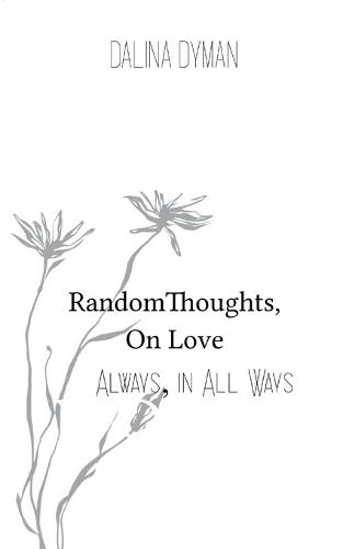 Random Thoughts, On Love (Edition1st)