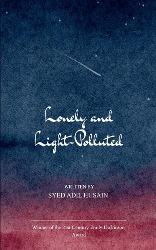Lonely and Light-Polluted (Edition1st)
