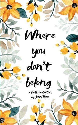 Where you don't belong (Edition1st)